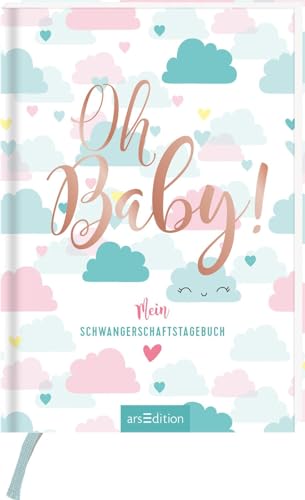 Oh Baby!: Mein Schwangerschaftstagebuch | Eine liebevolle und originelle Geschenkidee für Schwangere